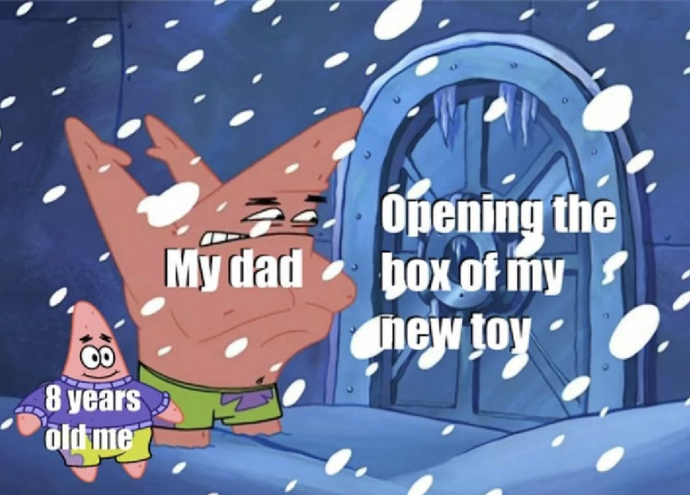 A cartoon character labeled "My dad" struggles to open a door marked "Opening the box of my new toy" in a snowy setting. A smaller character labeled "8 years old me" looks on in the corner.